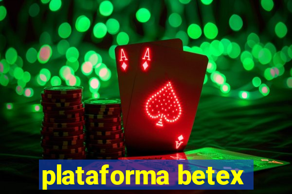 plataforma betex